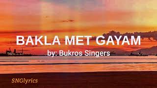 Bakla Met Gayam  Bukros Singers lyrics  Ilocano Song [upl. by Nemrac]