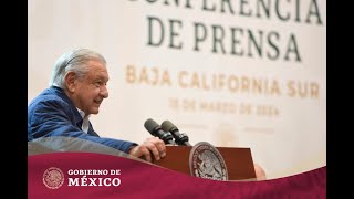 ConferenciaPresidente desde La Paz Baja California Sur  Viernes 15 de marzo de 2024 [upl. by Kama39]