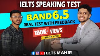 IELTS Speaking Band 65 Real Test  with Feedback  IELTS Mahir [upl. by Yuh]