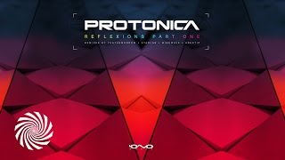 Protonica  Reactor Yestermorrow Remix [upl. by Ayatahs]