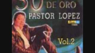 Pastor LopezBrisas del valle [upl. by Mitchell]