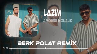 Amo988 amp Oualid  Lazım  Berk Polat Remix [upl. by Auhesoj]