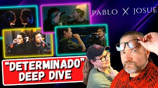 First Time Reaction to quotDeterminadoquot by Pablo and Josue [upl. by Yecak]