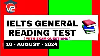 IELTS GENERAL READING PRACTICE TEST  V2 IELTS  10 AUGUST 2024 [upl. by Harneen]