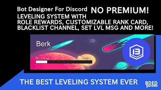 Works 2023 Level System with Role Rewards and CUSTOM Rank Card  Bot Designer For Discord Guide [upl. by Redmond]