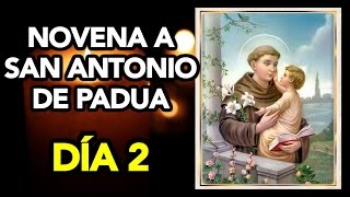 MILAGROSA NOVENA a SAN ANTONIO DE PADUA DÍA 2  Fe y Salvación [upl. by Launam]