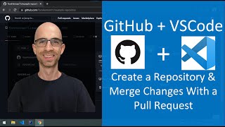 How To Use GitHub  VSCode Create a Repository amp Merge Changes With a Pull Request [upl. by Nohcim759]