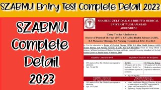 Complete information About SZABMU 2023  Fee Structure  Merit Lists  Syllabus amp Merit Criteria [upl. by Gilges579]