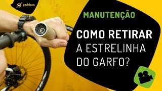 Como retirarinstalar a estrelinha do garfo da bike Pedaleria [upl. by Dorothi]