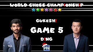 World Chess Championship 2024  Game 5  Gukesh vs Ding [upl. by Ailaham436]