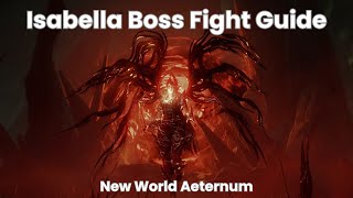 How To Easily Beat Isabella In New World Aeternum [upl. by Annasiul]