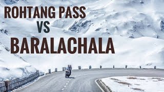 Rohtang Pass vs Baralachala Pass  Best Place to Visit in Manali [upl. by Eidroj236]