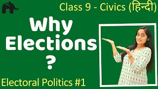 Electoral Politics 1  हिंदी में  Class 9 Political Science [upl. by Linette]