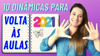 10 DINÂMICAS de ACOLHIMENTO para a VOLTA às AULAS 2021 [upl. by Akeihsal470]