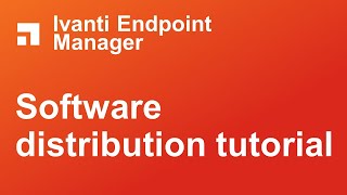 Ivanti Endpoint Manager software distribution tutorial [upl. by Anayek479]