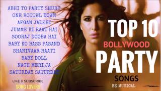 TOP 10 BOLLYWOOD PARTY SONGS [upl. by Aiuqal]