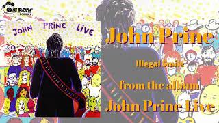 John Prine  Illegal Smile  John Prine Live [upl. by Yxel]