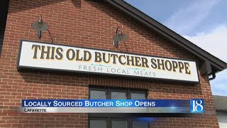 Locally Sourced Butcher Shop Opens in Lafayette [upl. by Jacquelynn]