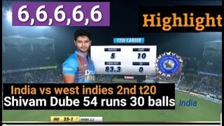 Full Highlights Shivam Dube Epic 54 Runs Against West Indies In Sceond T20 Match 2019 [upl. by Thaddus]