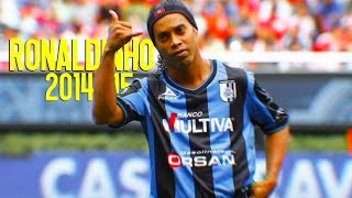 Ronaldinho  Mejores Jugadas y Goles  Queretaro FC 2014 2015 HD [upl. by Aicenaj677]