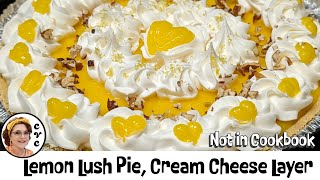 Lemon Lush Pie  Tart amp Sweet  Mamas Old Fashioned Southern Recipes [upl. by Calisa577]