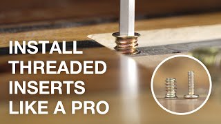 Install Threaded Inserts Like a Pro  Your Ultimate Guide  DIY Tutorial 💯 [upl. by Kcirdahs]