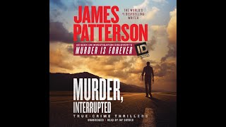 01 Murder Interrupted  by James Patterson  AUDIOBOOKS FULL LENGTH [upl. by Anbul803]