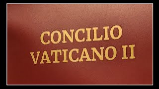 Conociendo el Concilio Vaticano II [upl. by Olli]