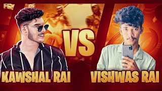 KAWSHAL RAI🇮🇳 vs VISHWAS RAI🇮🇳  WHO WILL WIN😱😤BROTHER vs BROTHER👿😱 vishwasrai17 [upl. by Laehpar]