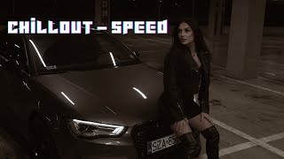 CHILLOUT  SPEED Official Video [upl. by Roxanna974]