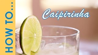 How To Make Caipirinha Cocktail  Caipirinha Cocktail Recipe Brazilian Drink Caipirinha [upl. by Garlaand]