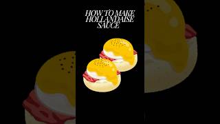 How to make hollandaise sauce recipe shorts [upl. by Swamy541]