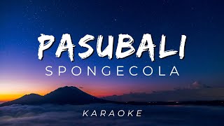 SPONGECOLA  PASUBALI  KARAOKE VERSION [upl. by Eisenstark]