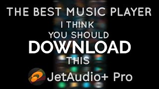 Part1 JetAudio Plus  best android music player [upl. by Jaimie]