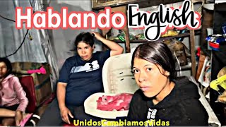 HABLANDO INGLÉS UnaFamiliaSinNada [upl. by Refiffej]