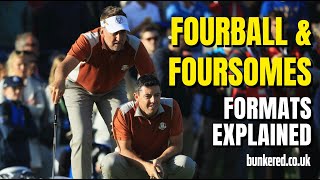 THE DIFFERENCE BETWEEN FOURSOMES amp FOURBALL… and how to play them [upl. by Pennington]