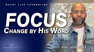 Focus  Change by His Word REVISITED [upl. by Keung]