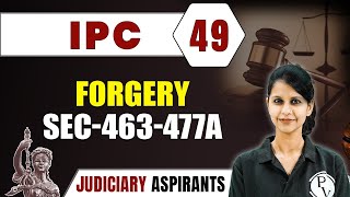 IPC 49  Forgery Sec 463477A  CLAT LLB amp Judiciary Aspirants [upl. by Lahsram]