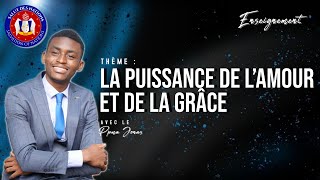 La Puissance de l’Amour et de la Grâce  PPMA JONAS [upl. by Aramot543]