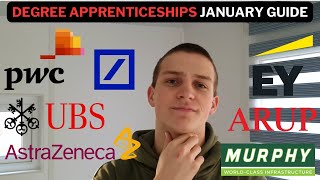 DEGREE APPRENTICESHIPS JANUARY 2024 GUIDE  PwC EY AstraZeneca  Arup [upl. by Golub363]