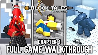 Block Tales  Chapter 1Demo 1  Full Walkthrough  ROBLOX [upl. by Uohk]