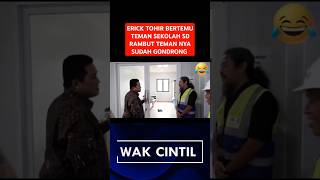 ERICK TOHIR BERTEMU TEMAN SD erickthohir menteri temansd shorts viral trending fyp kasus [upl. by Sidnala]