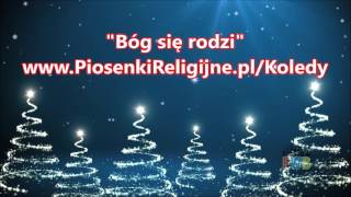 Bóg się rodzi  Cudowna Kolęda [upl. by Nawyt]