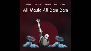 Nusrat Fateh Ali Khan  Ali Maula Ali Dam Dam [upl. by Quint565]