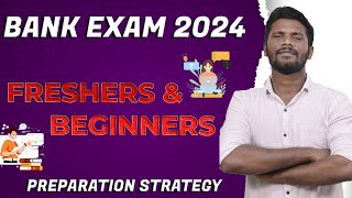 BANK EXAM 2024  PREPARATION STRATEGY FOR FRESHERSBEGINNERS  UPCOMING BANK EXAMS 2024  MRJD [upl. by Jung707]