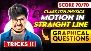 TRICKS FOR GRAPHICAL QUESTIONS 🔥MOTION IN A STRAIGHT LINE GRAPHICAL QUESTIONS CLASS 11TH PHYSICS [upl. by Leahcimdivad]