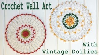 Crochet Doily Wall Art [upl. by Finella]