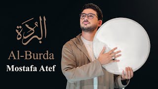 Mostafa Atef  Al  Burda Official Video  مصطفي عاطف  البردة [upl. by Llerrom634]