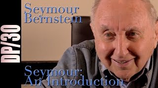 DP30 Seymour An Introduction Seymour Bernstein [upl. by Aninaig610]