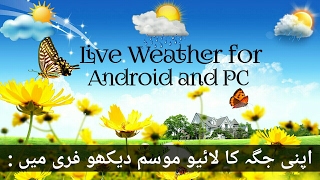 YoWindow Weather for Android and PCReal Location Live Weather in UrduHindi [upl. by Alliuqal]